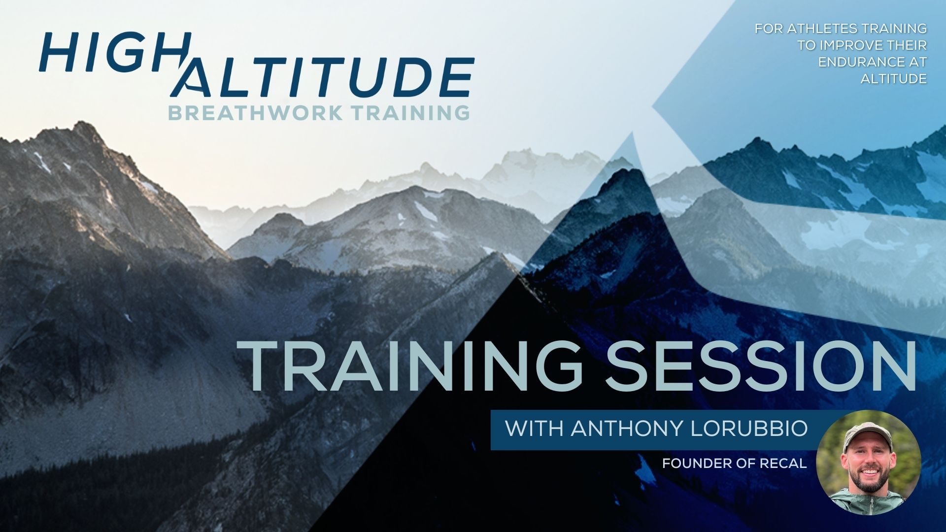 The words "High altitude breathwork training session flyer with Anthony Lorubbio" over a backdrop of the mountains and blue colors.